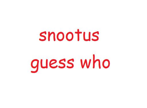 snootus guess who - Guess Who Template